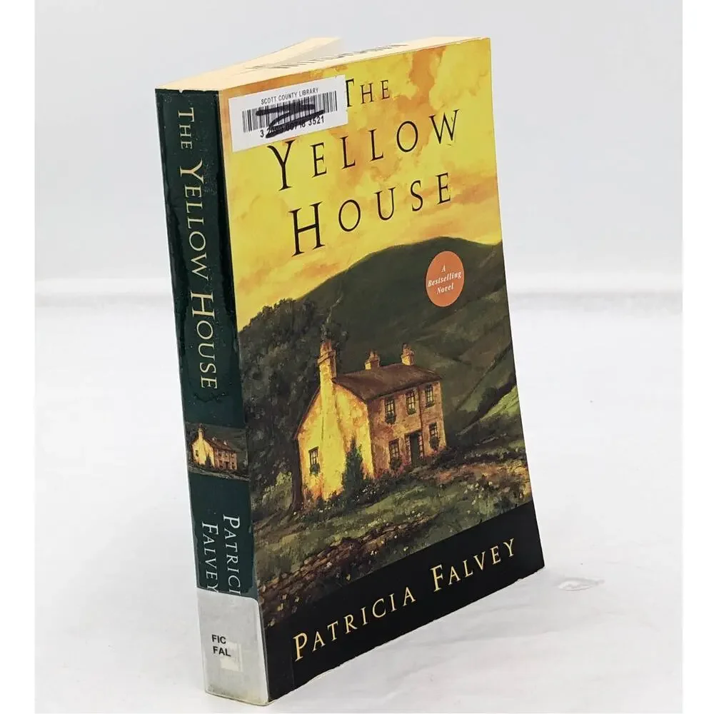 The Yellow House A Novel By Patricia Falvey Best Seller First Trade Edition 2011